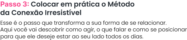 Passo 3 - Relacionamento saudável e cheio de desejo